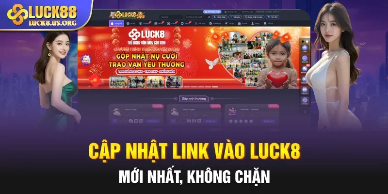 Cập nhật link vào LUCK8 mới nhất, không chặn